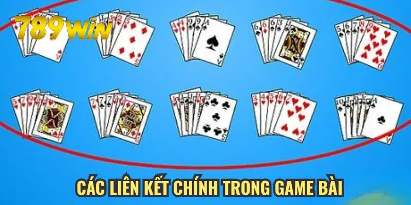 Các liên kết chính trong game bài