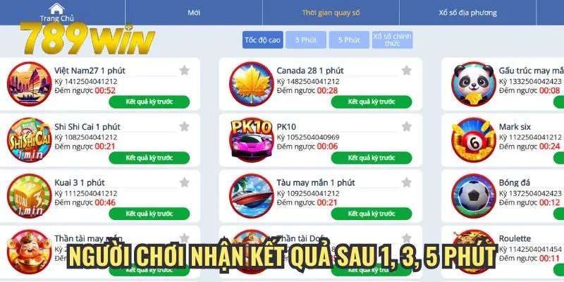 Người chơi nhận kết quả sau 1, 3, 5 phút